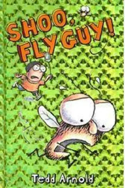 Fly Guy #03: Shoo, Fly Guy! by Tedd Arnold