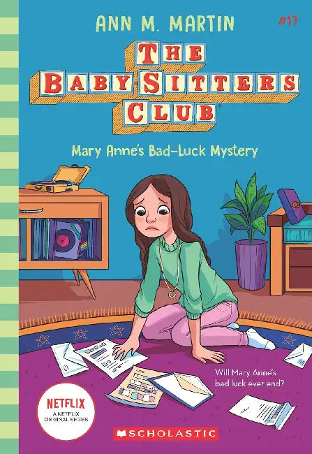 The Baby-Sitters Club #17: Mary Anne's Bad Luck Mystery  by Ann M Martin