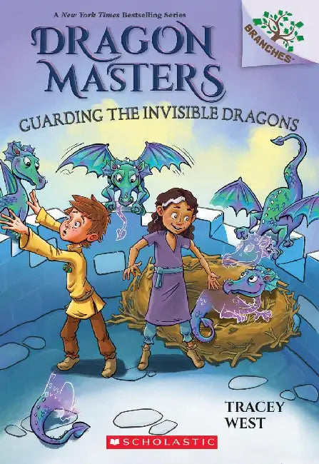 Dragon Masters #22: Guarding The Invisible Dragons (A Branches Book) by Tracey West