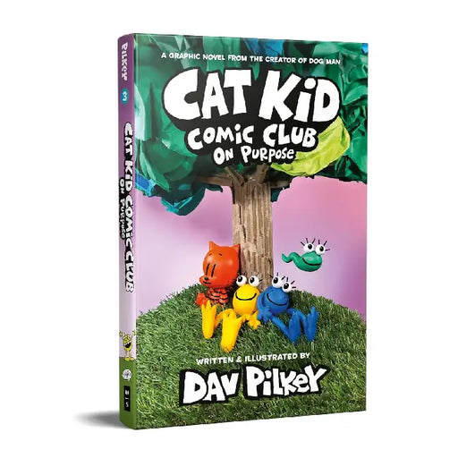 Cat Kid Comic Club #3: On Purpose (A Graphic Novel) by Dav Pilkey