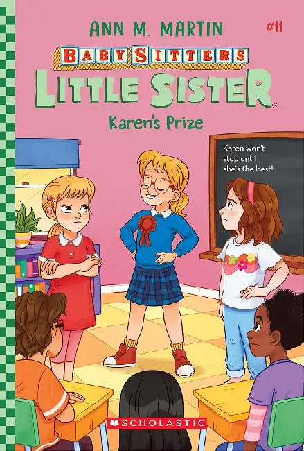 The Baby-Sitters Little Sister #11: Karen's Prize by Ann M Martin