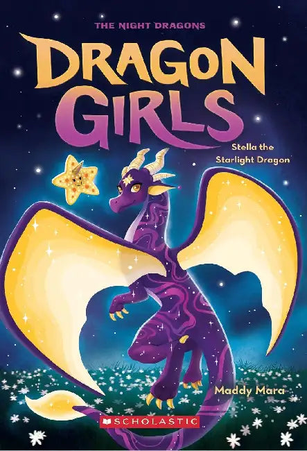 Dragon Girls #09: Stella The Starlight Dragon by Maddy Mara