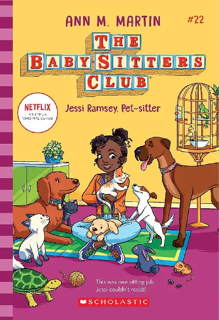 The Baby-Sitters Club #22: Jessi Ramsey, Pet-Sitter  by Ann M Martin