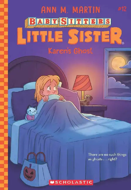 The Baby-Sitters Little Sister #12: Karen's Ghost by Ann M Martin