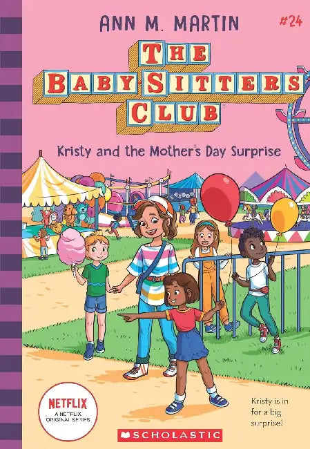 The Baby-Sitters Club #24: Kristy And The Mother's Day Surprise  by Ann M Martin