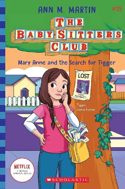 The Baby-Sitters Club #25: Mary Anne And The Search For Tigger  by Ann M Martin