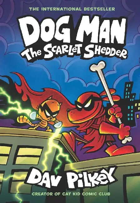 Dog Man #12: The Scarlet Shedder: A Graphic Novel by Dav Pilkey