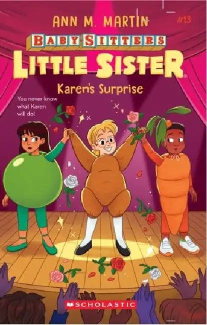 The Baby-Sitters Little Sister #13: Karen's Surprise by Ann M Martin