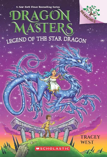Dragon Masters #25: Legend Of The Star Dragon (A Branches Book) by Tracey West