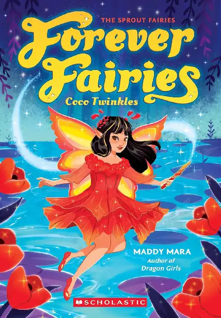 Forever Fairies #3: Coco Twinkles by Maddy Mara