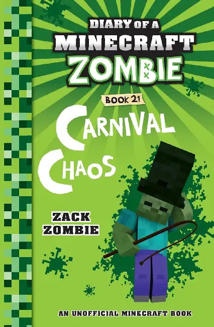 Diary Of A Minecraft Zombie #21: Carnival Chaos by Zack Zombie