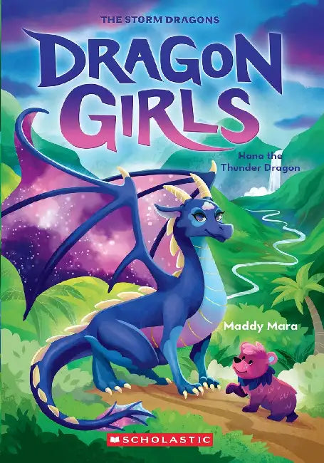 Dragon Girls #13: Hana The Thunder Dragon by Maddy Mara