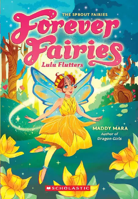 Forever Fairies #1: Lulu Flutters by Maddy Mara
