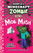 Diary Of A Minecraft Zombie #20: Mob Mash by Zack Zombie