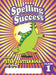 Spelling Success: Class 1 by Peter Clutterbuck