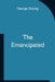 The Emancipated by George Gissing
