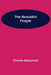 The Beautiful People by Charles Beaumont
