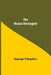 The Beaux-Stratagem by George Farquhar