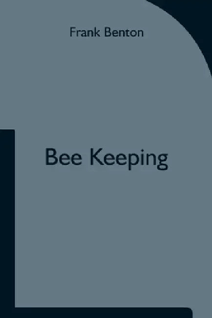 Bee Keeping by Frank Benton