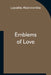 Emblems of Love by Lascelles Abercrombie