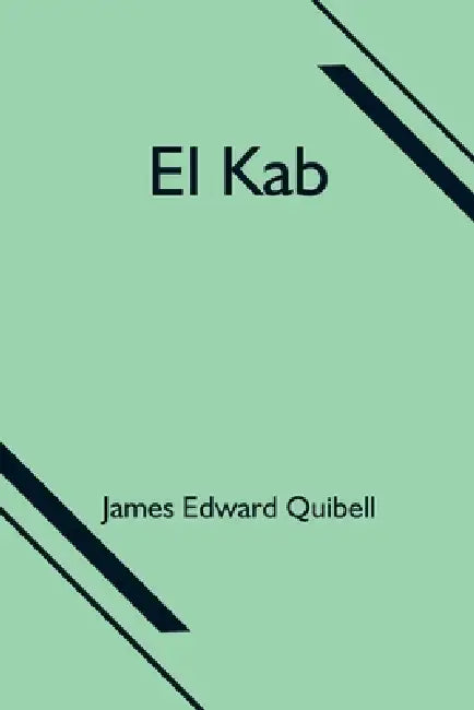 El Kab by James Edward Quibell