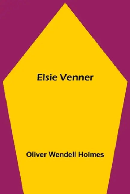 Elsie Venner by Oliver Wendell Holmes