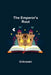 The Emperor'S Rout by Unknown