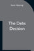 The Debs Decision by Scott Nearing