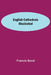 English Cathedrals Illustrated by Francis Bond