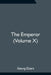 The Emperor (Volume X) by Georg Ebers