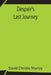 Despair'S Last Journey by David Christie Murray
