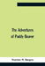 The Adventures Of Paddy Beaver by Thornton W. Burgess