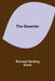 The Deserter by Richard Harding Davis
