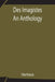 Des Imagistes An Anthology by Various