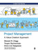 Project Management A Value Creation Approach by Stewart R. Clegg, Torgeir Skyttermoen, Anne Live Vaagaasar