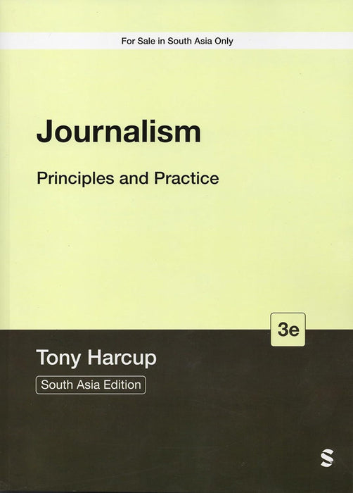 Journalism: Principles and Practice by Tony Harcup