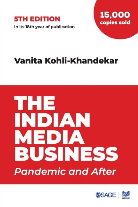 The Indian Media Business: Pandemic and After by Vanita Kohli-Khandekar