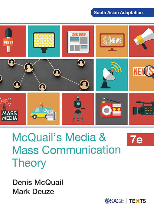 McQuail’s Media and Mass Communication Theory  by Mark Deuze, Denis McQuail