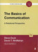 The Basics of Communication: A Relational Perspective by David Travis McMahan, Steve Duck