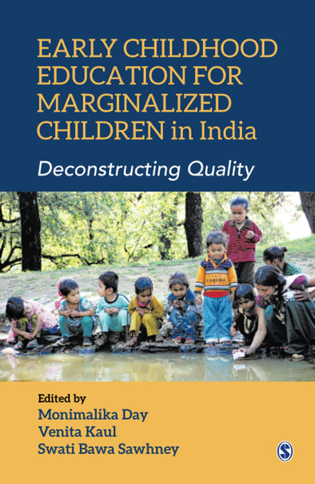 Early Childhood Education for Marginalized Children in India: Deconstructing Quality