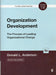 Organization Development: The Process of Leading Organizational Change by Donald L. Anderson