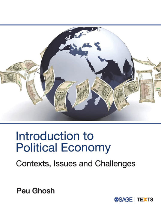 Introduction to Political Economy: Contexts Issues and Challenges