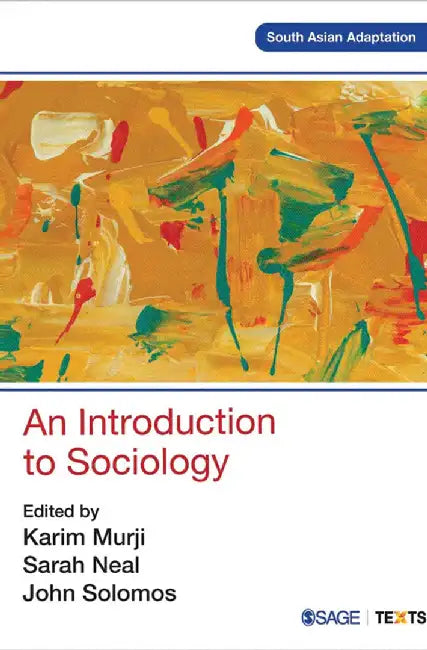 An Introduction to Sociology by John Solomos, Karim Murji, Sarah Neal