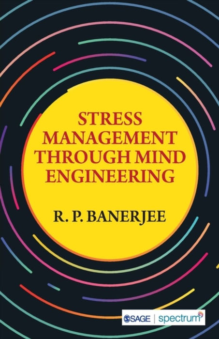 Stress Management through Mind Engineering by Banerjee