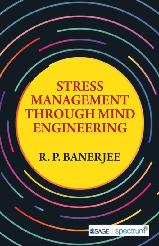 Stress Management through Mind Engineering by Banerjee