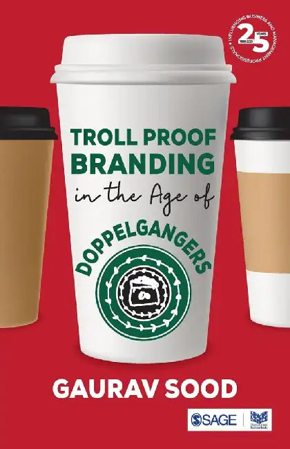 Troll Proof Branding in the Age of Doppelgangers by Gaurav Sood