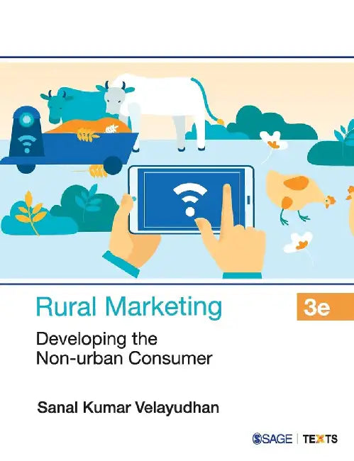 Rural Marketing: Developing the Non-urban Consumer by Sanal Kumar Velayudhan