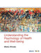 Understanding the Psychology of Health and Well-being by Meetu Khosla