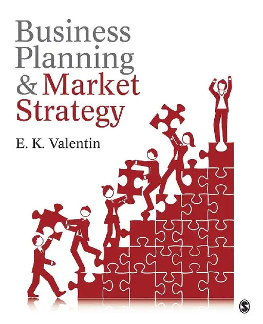 Business Planning and Market Strategy by E.K. Valentin, Srinivasan R. Iyengar
