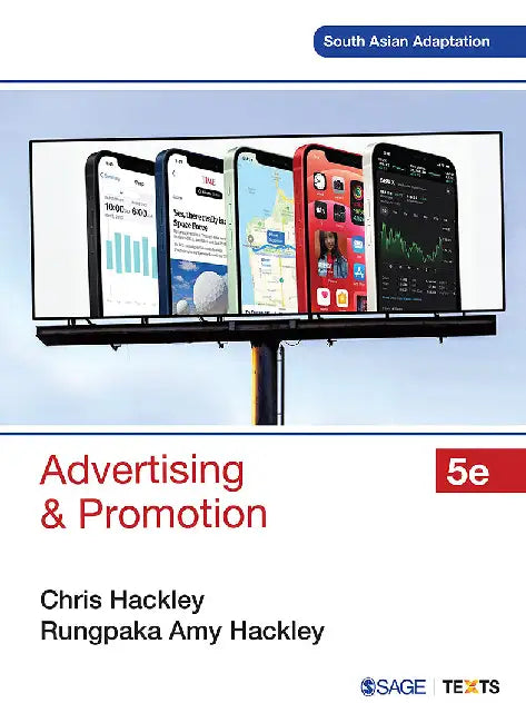 Advertising and Promotion by Rungpaka Amy Hackley, Chris Hackley